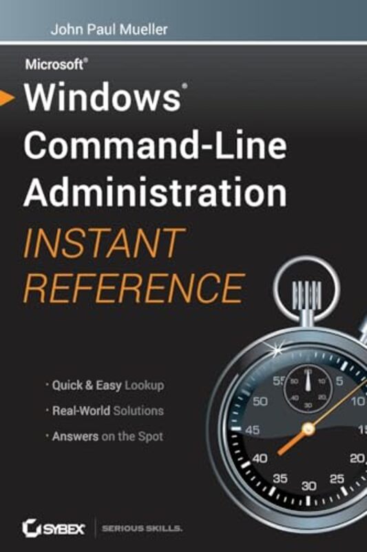 Windows Command Line Administration Instant Reference-Paperback