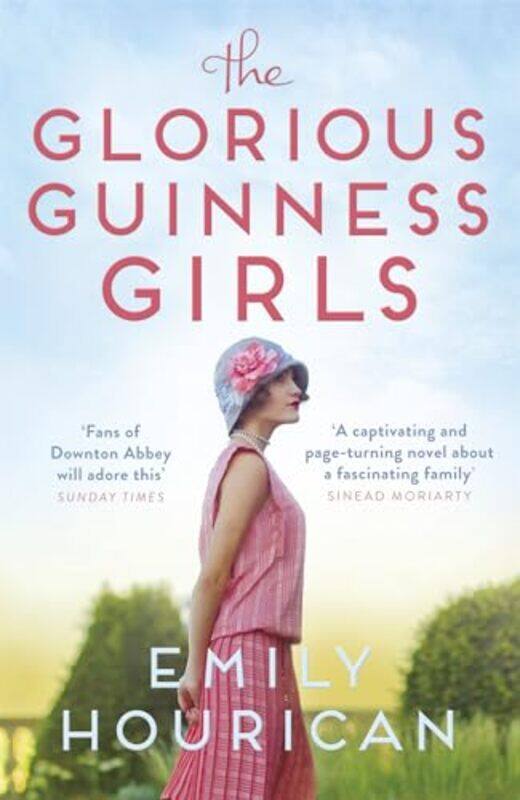 

The Glorious Guinness Girls by Emily Hourican-Paperback