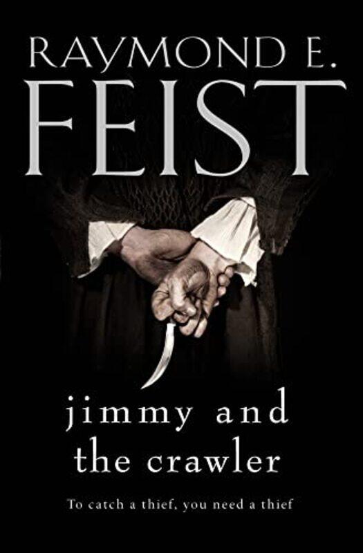 

Jimmy and the Crawler by Raymond E Feist-Paperback