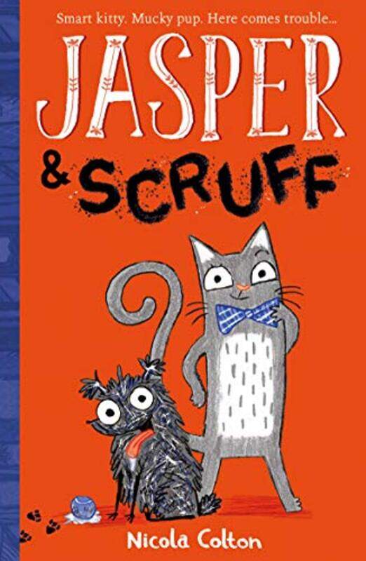

Jasper and Scruff by Nicola Colton-Paperback