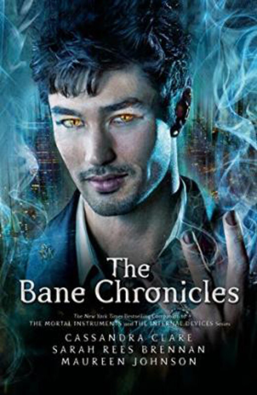 

The Bane Chronicles, Paperback Book, By: Cassandra Clare