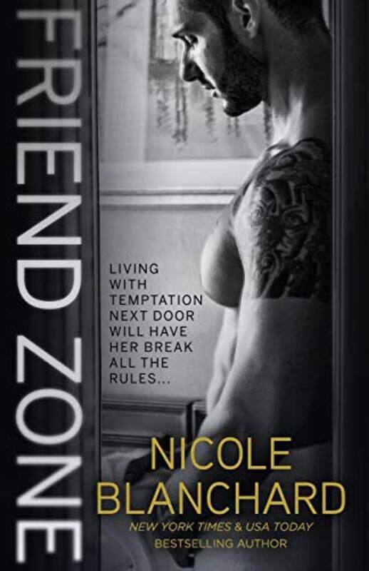 

Friend Zone By Blanchard, Nicole -Paperback