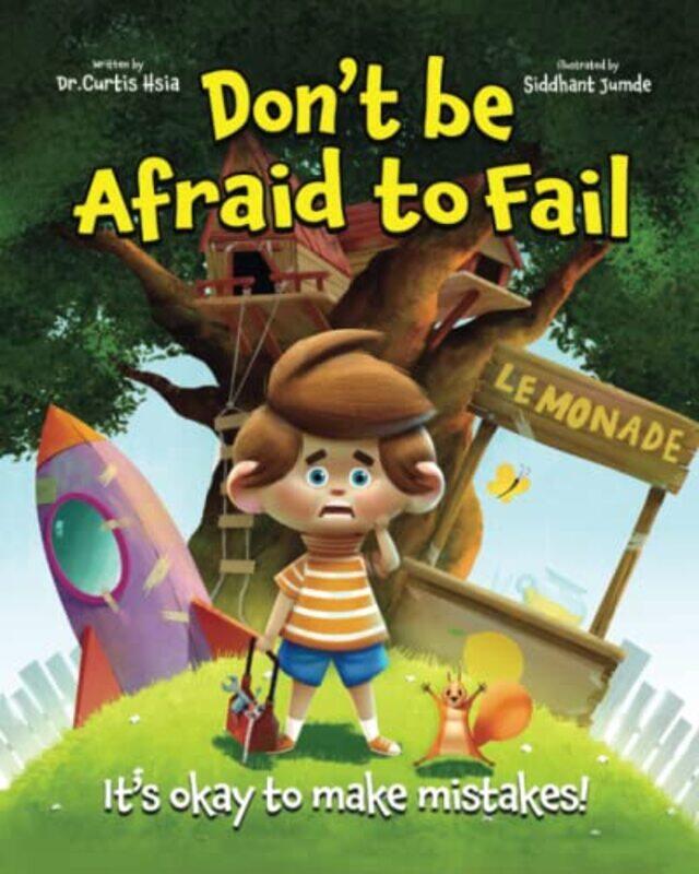 

Dont Be Afraid to Fail by Dr Curtis HsiaSiddhant Jumde-Paperback