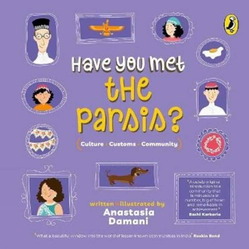 

Have You Met The Parsis Have You Met Series, Paperback by Anastasia Damani