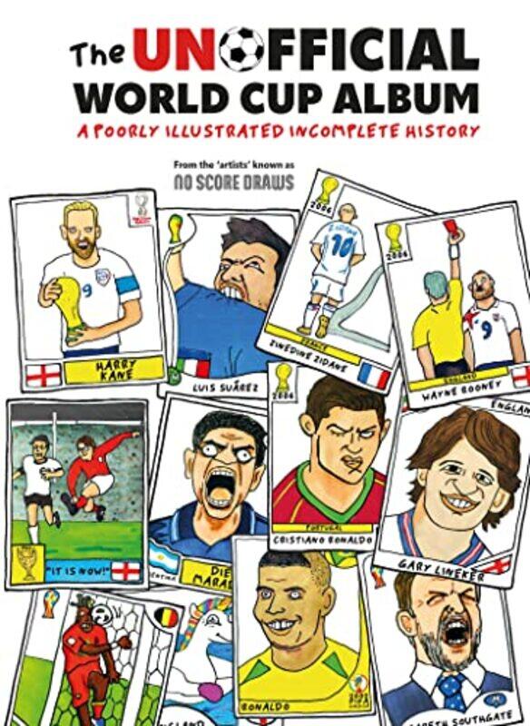 

The Unofficial World Cup Album by No Score Draws-Hardcover