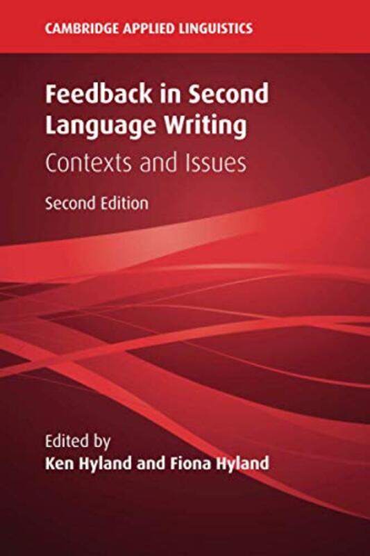 

Feedback in Second Language Writing by Ian Andrew JamesLouisa Jackman-Paperback