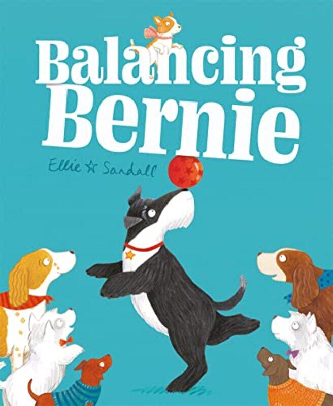 

Balancing Bernie by Ellie Sandall-Paperback