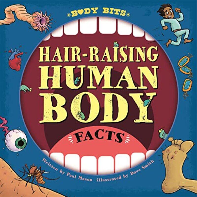 

Body Bits Hairraising Human Body Facts by Lola Sanchez HerreroAna Sanchez-GalThe Oliver Gal Artist Co-Hardcover