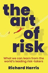 The Art of Risk by Richard Harris-Paperback