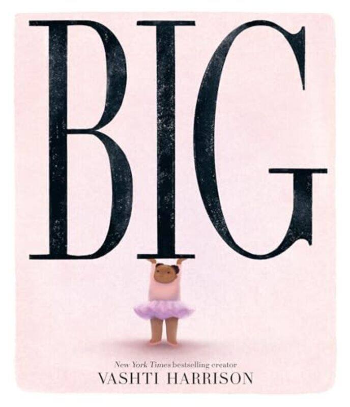 

Big by Vashti Harrison-Paperback