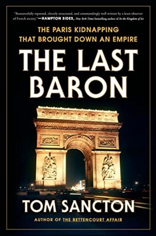 

The Last Baron by Tom Sancton-Hardcover