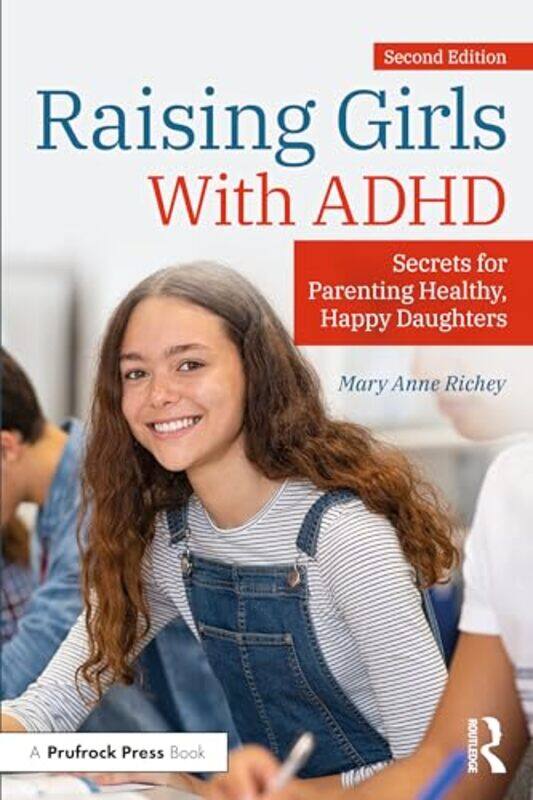 

Raising Girls With ADHD by Mary Anne Richey -Paperback