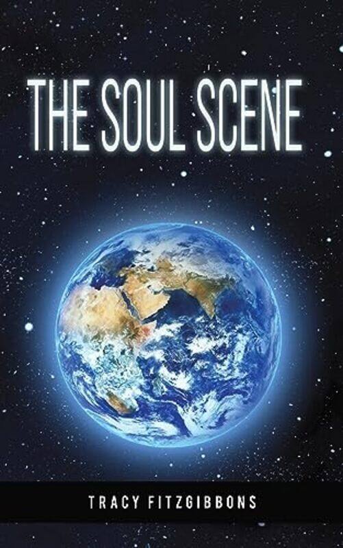 

The Soul Scene by Tracy Fitzgibbons-Paperback