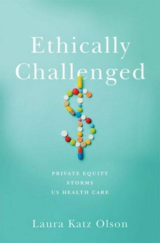 

Ethically Challenged by Laura Katz Olson-Hardcover