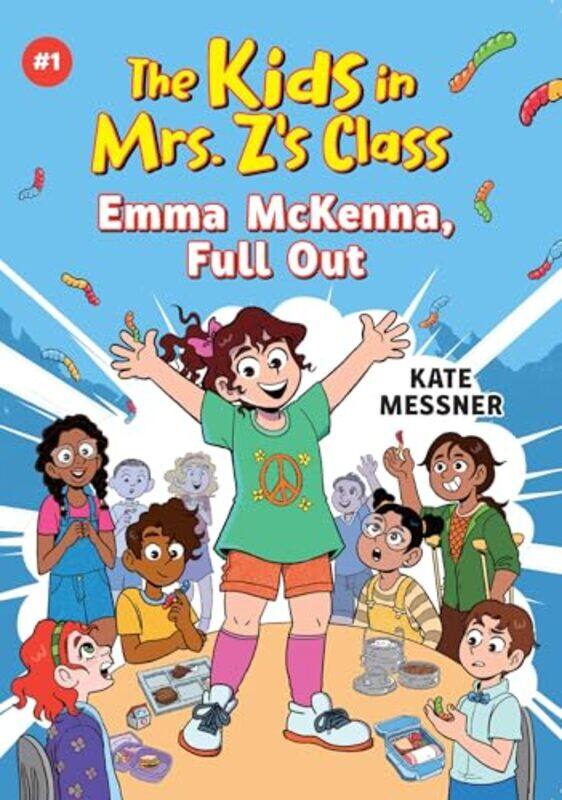 

Emma McKenna Full Out The Kids in Mrs Zs Class 1 by Kate Messner-Paperback