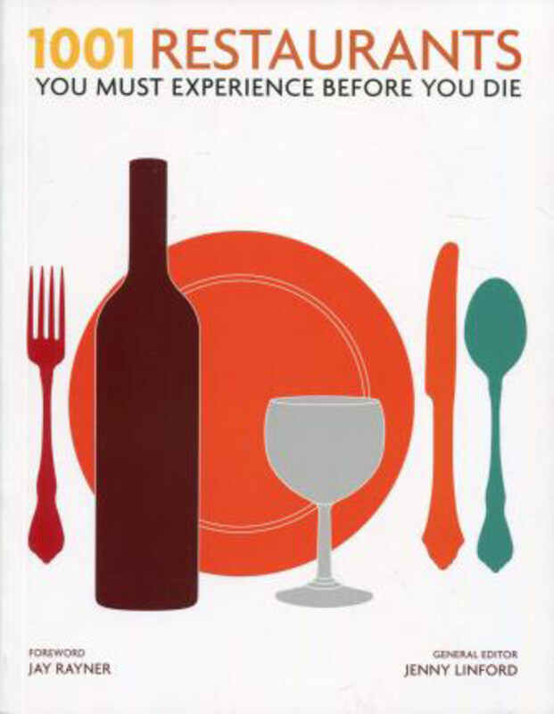 

1001 Restaurants: You Must Experience Before You Die, Paperback Book, By: Jenny Linford