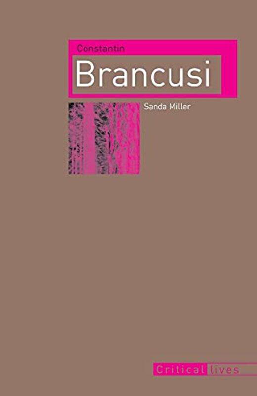 

Constantin Brancusi by Sanda Miller-Paperback