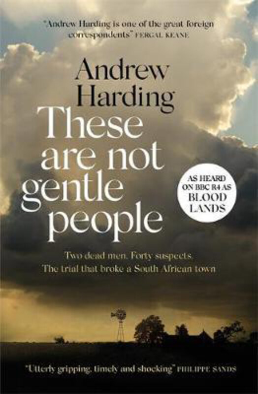 

These Are Not Gentle People: A tense and pacy true-crime thriller, Paperback Book, By: Andrew Harding