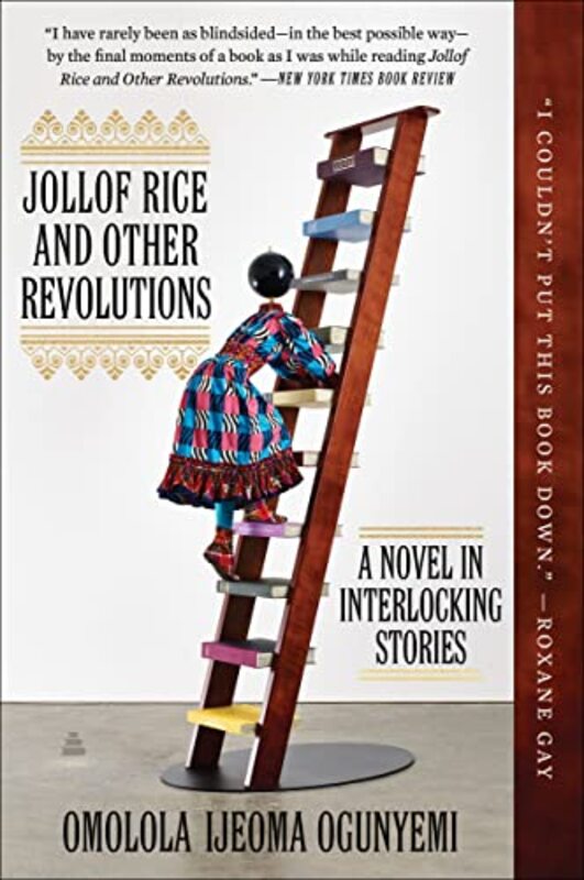 

Jollof Rice And Other Revolutions by Omolola Ijeoma Ogunyemi-Paperback