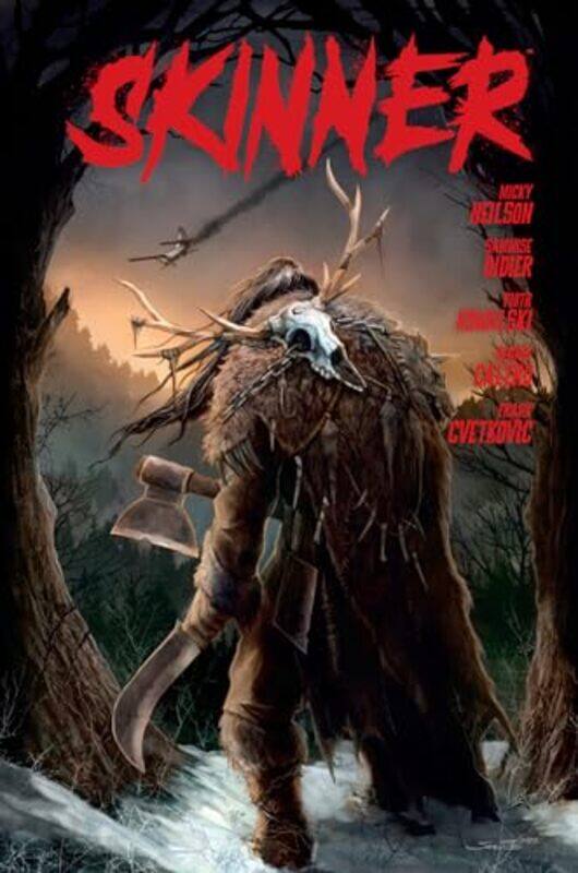 

Skinner by Micky NeilsonSamwise DidierPiotr Kowalski-Hardcover