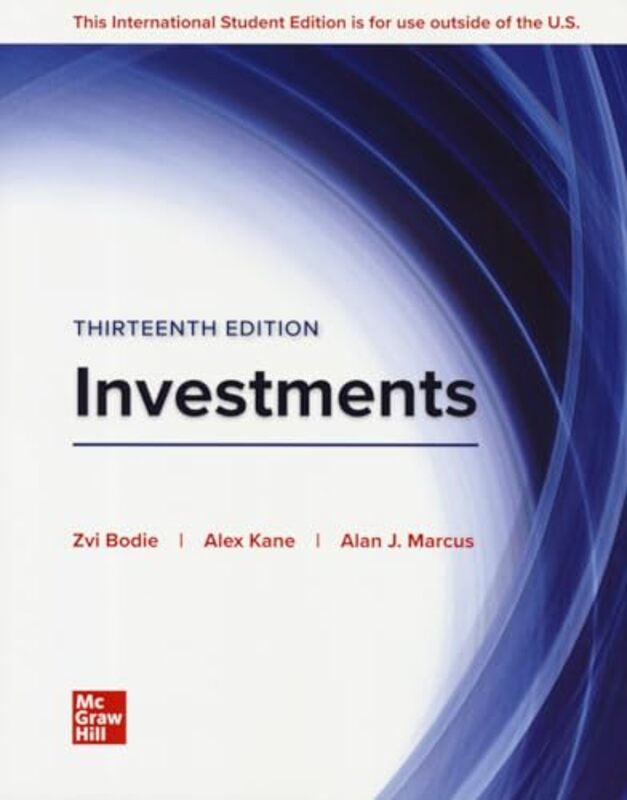 Investments ISE by Bodie, Zvi - Kane, Alex - Marcus, Alan Paperback