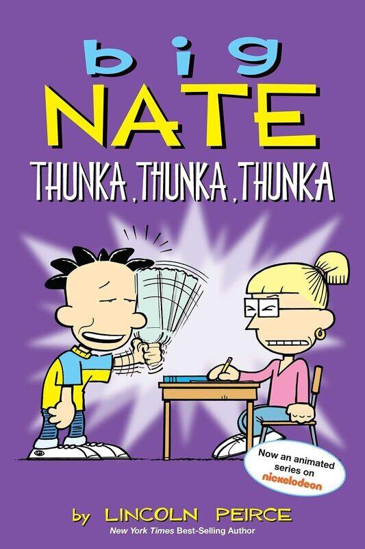 

Big Nate: Thunka, Thunka, Thunka, Paperback Book, By: Lincoln Peirce