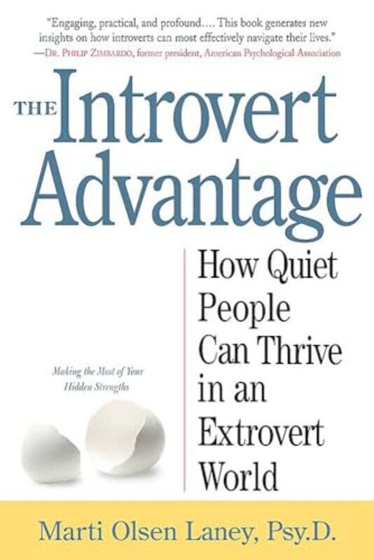 

The Introvert Advantage by Marti Olsen Laney-Paperback