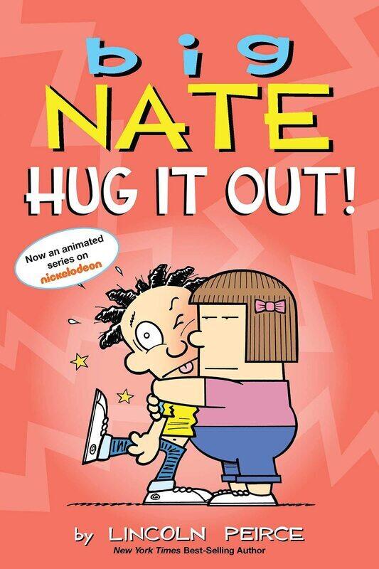

Big Nate: Hug It Out!, Paperback Book, By: Lincoln Peirce