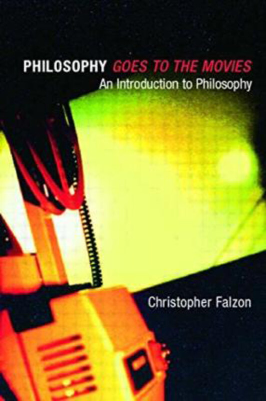 

Philosophy Goes to the Movies, Paperback Book, By: Christopher Falzon