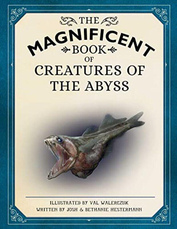 

The Magnificent Book of Creatures of the Abyss by Mark Dutton-Hardcover