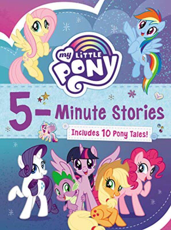 

My Little Pony 5Minute Stories by HasbroHasbro-Hardcover