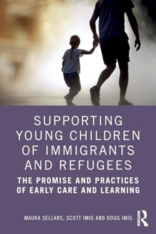 

Supporting Young Children of Immigrants and Refugees by Rosie Goodwin-Paperback
