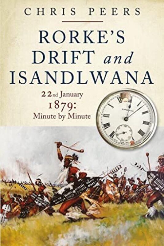 

Rorkes Drift and Isandlwana by Peers, Chris-Paperback