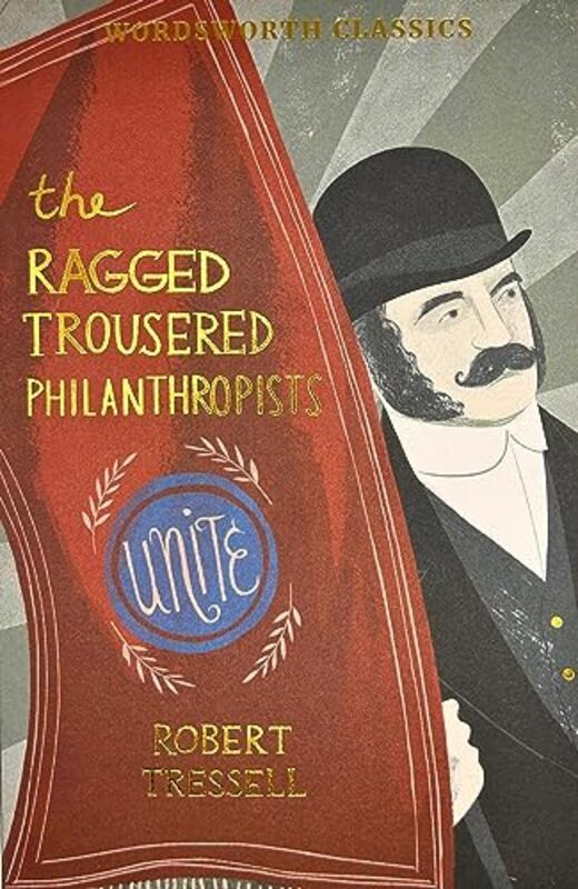 

The Ragged Trousered Philanthropists by Robert TressellDr Keith University of Kent at Canterbury Carabine-Paperback