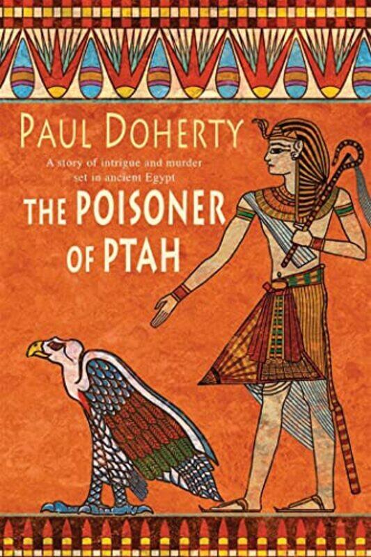 

The Poisoner of Ptah Amerotke Mysteries Book 6 by Paul Doherty-Paperback