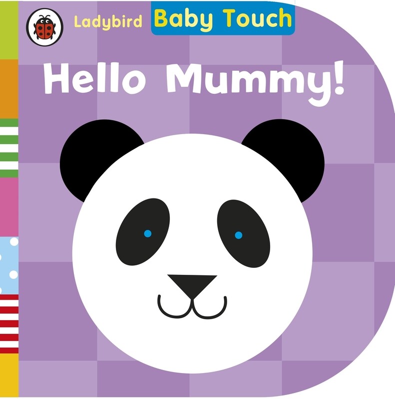 

Baby Touch: Hello, Mummy!, Board Book, By: Ladybird