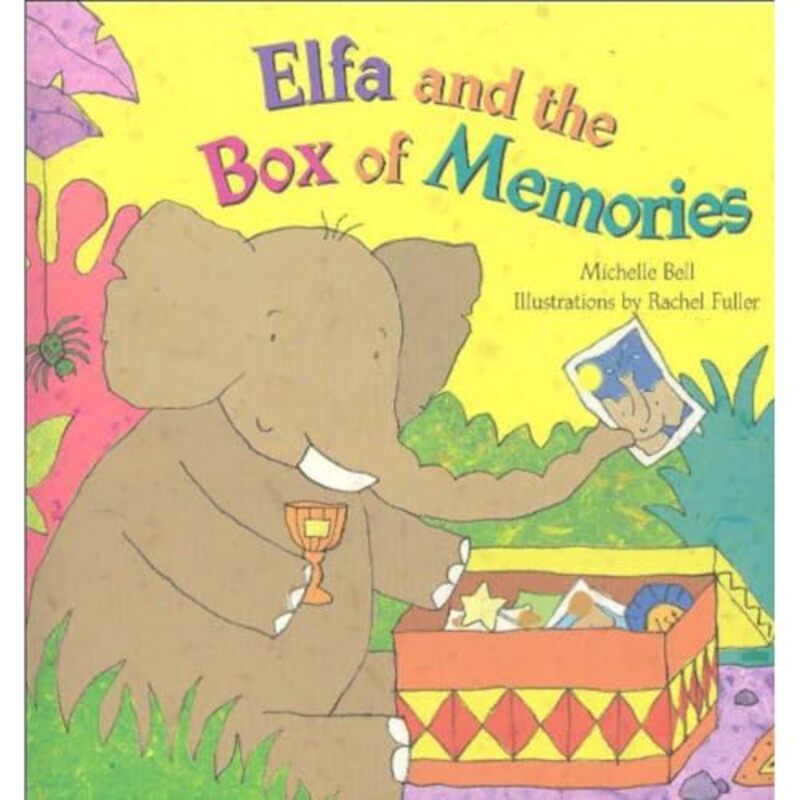 

Elfa and the Box of Memories by Michelle Bell-Paperback