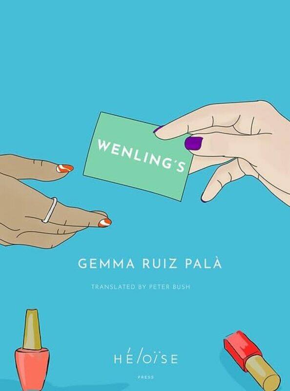 

WENLINGS by Gemma Ruiz PalaPeter Bush-Paperback