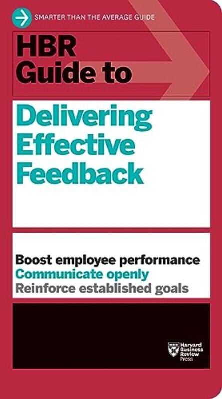 

HBR Guide to Delivering Effective Feedback HBR Guide Series by Harvard Business Review-Paperback