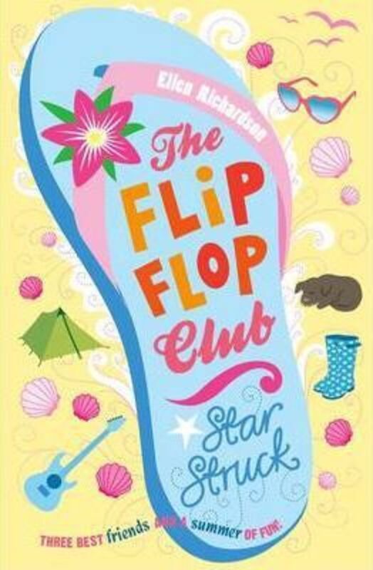 The Flip-Flop Club: Star Struck.paperback,By :Ellen Richardson