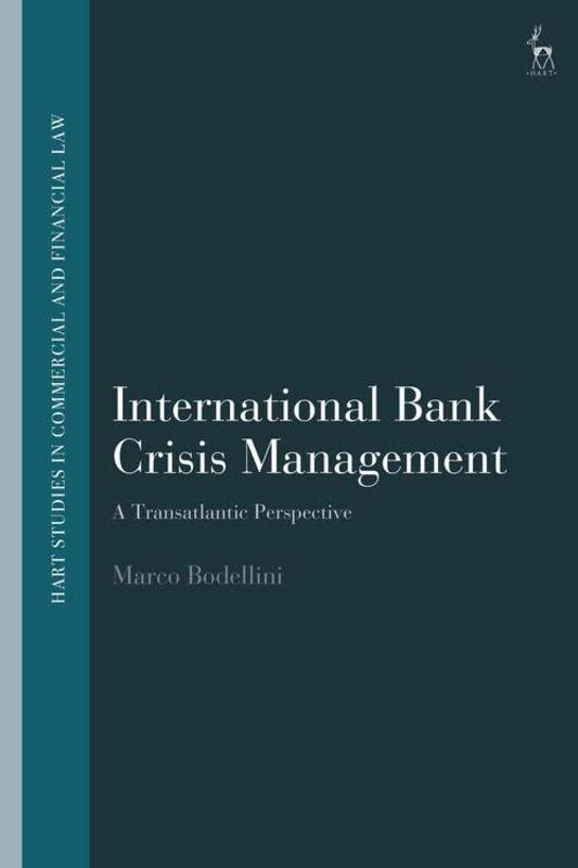 

International Bank Crisis Management by Dr Marco Bodellini-Hardcover