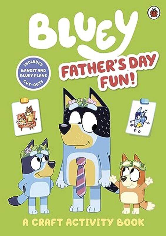 

Bluey: Father’s Day Fun! by Bluey -Paperback