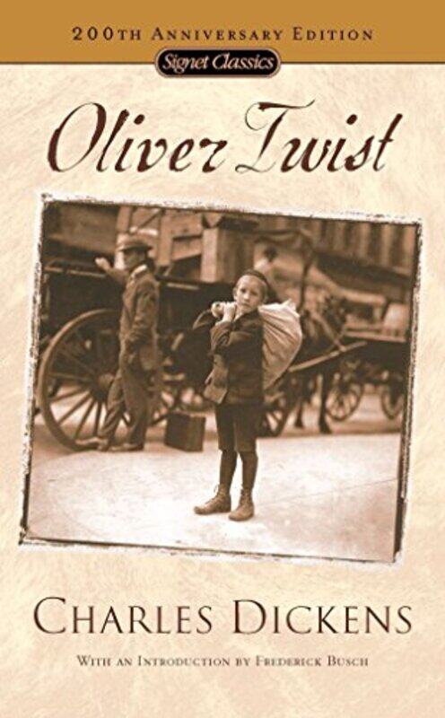 

Oliver Twist (Signet Classics),Paperback,By:Charles Dickens
