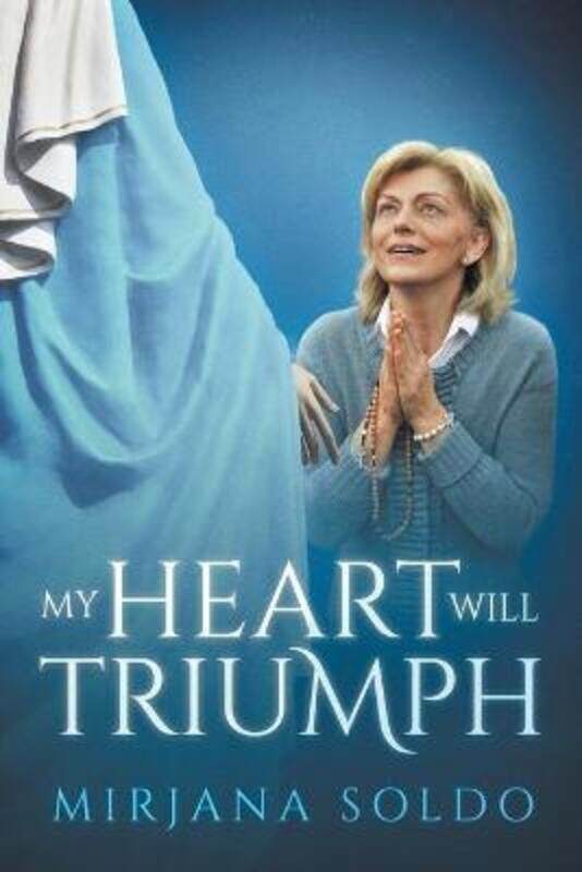 

My Heart Will Triumph,Paperback,BySoldo, Mirjana - Bloomfield, Sean - Musa, Miljenko Miki