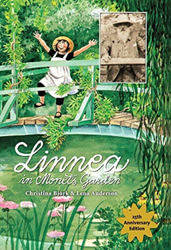 

Linnea In Monets Garden 25Th Anniv Ed By Bjork Christina - Hardcover