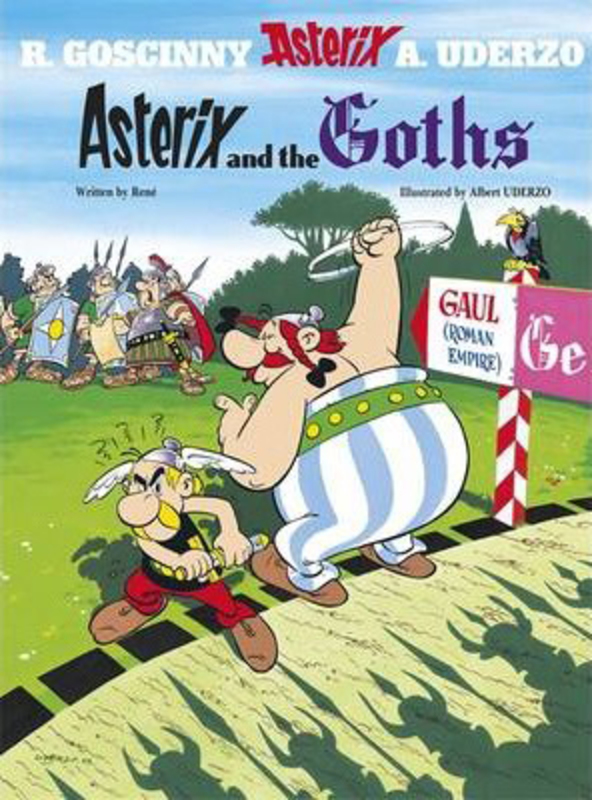 

Asterix: Asterix and The Goths: Album 3, Hardcover Book, By: Rene Goscinny