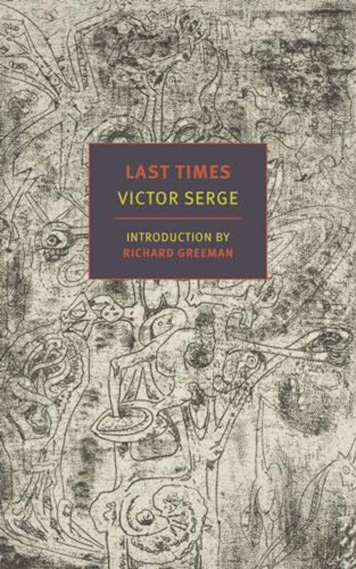 

Last Times by Victor SergeRalph Manheim-Paperback