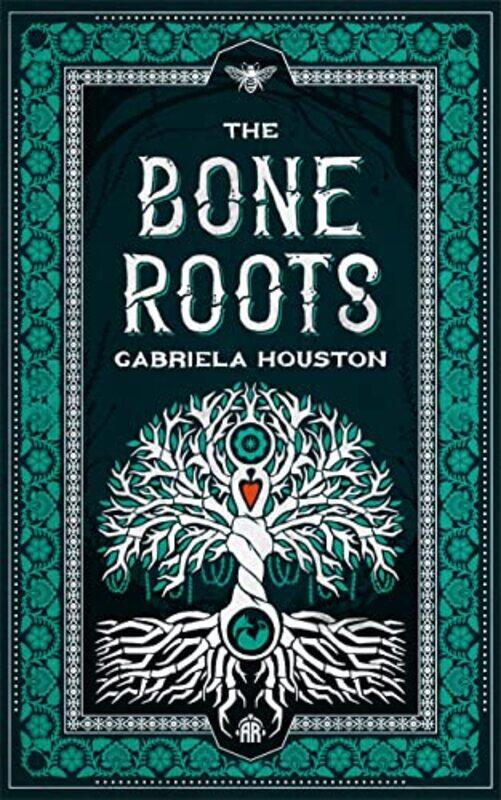 

The Bone Roots by Gabriela Houston-Paperback