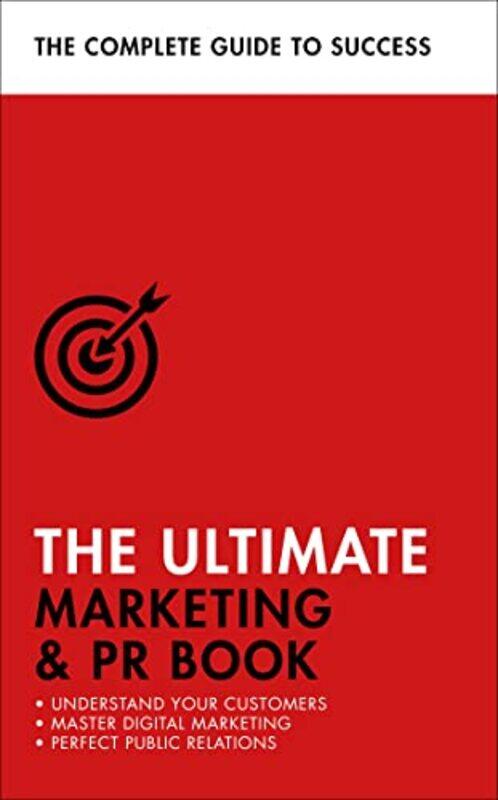 

The Ultimate Marketing & PR Book Understand Your Customers Master Digital Marketing Perfect Publi by Eric Davies Paperback