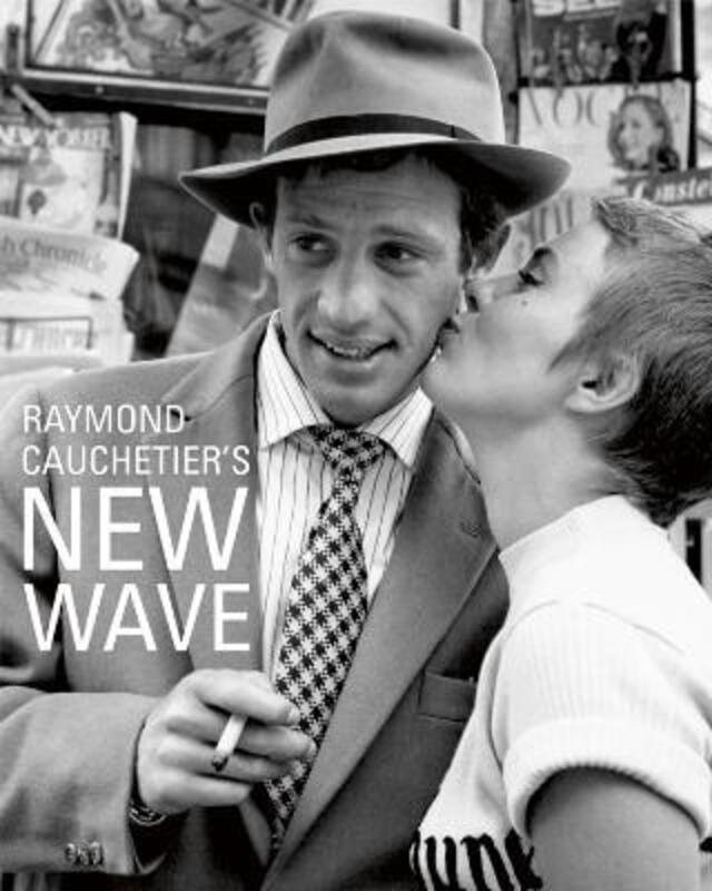 Raymond Cauchetier's New Wave,Hardcover,ByRaymond Cauchetier